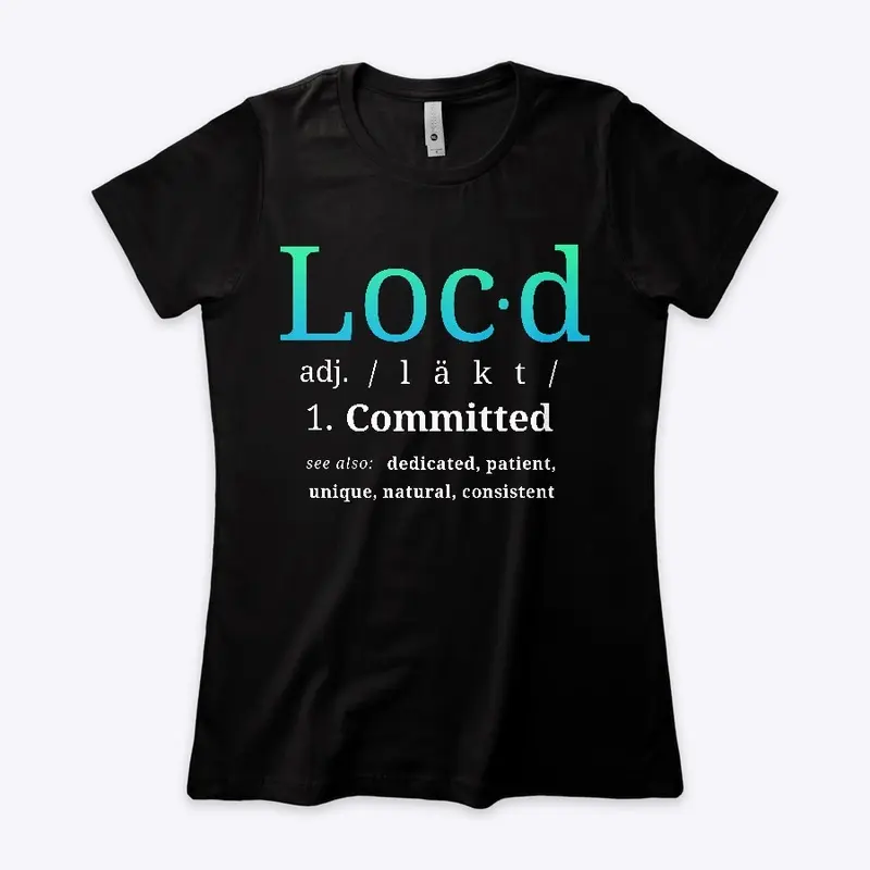 The original women's loc'd tee shirt