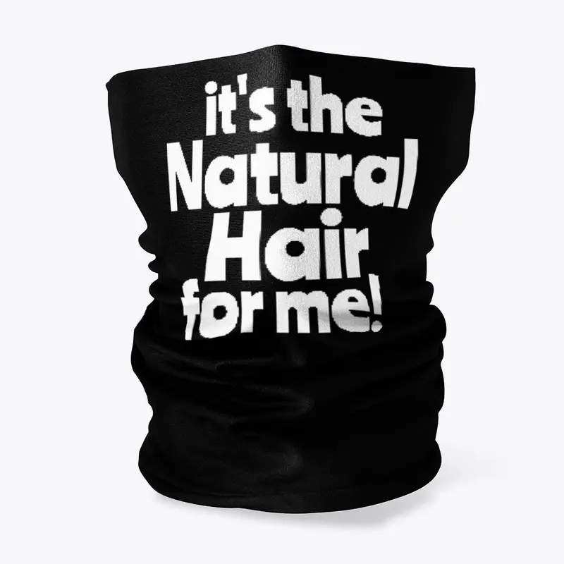 It's the Natural Hair for me tee