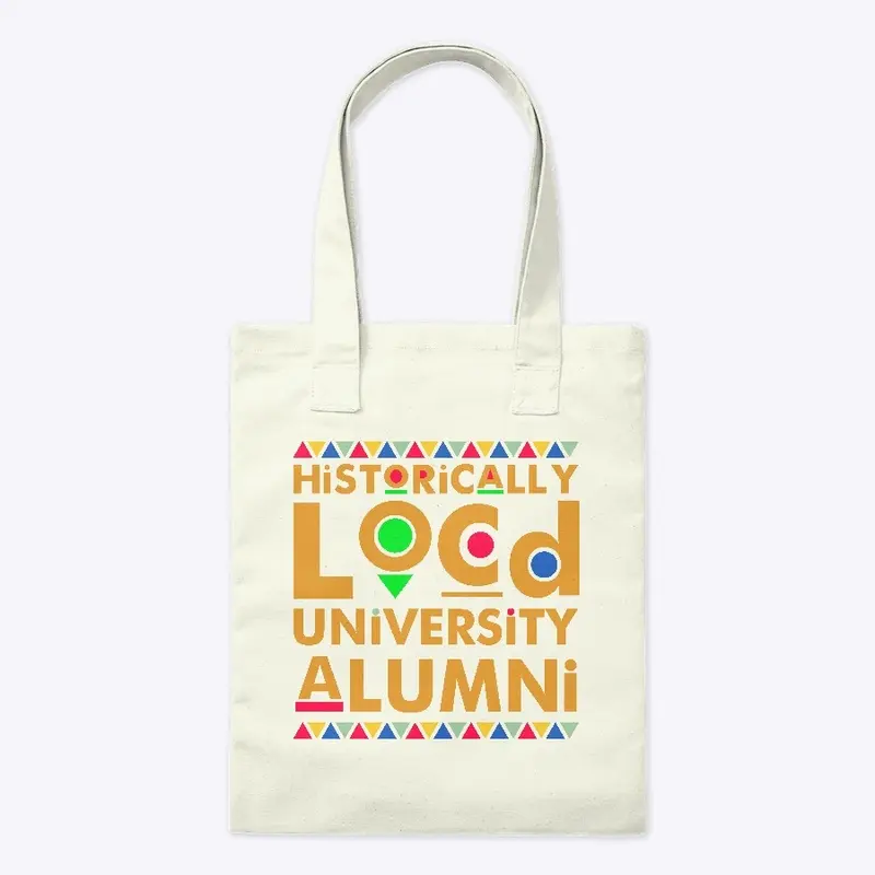 Historically Locd University Alumni tee