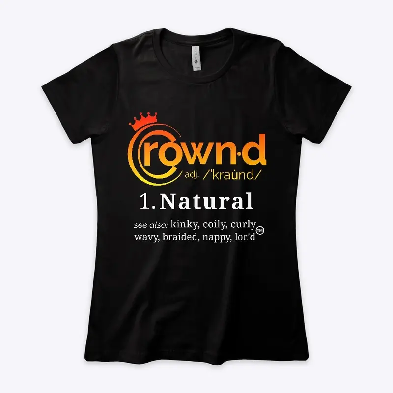 Crown'd natural hair tee shirt