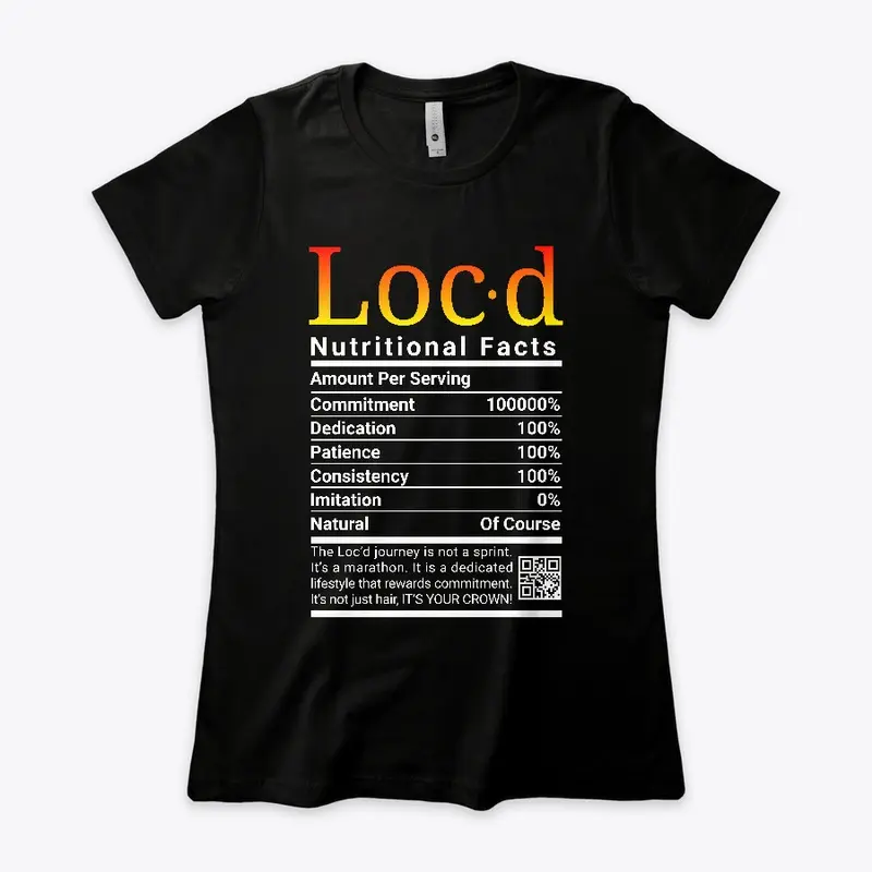 The original nutritional facts Loc'd tee