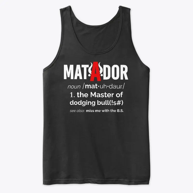 Matador definiton tee